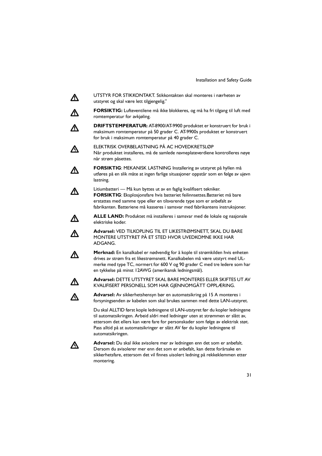 Allied Telesis AT-9900s manual Elektrisk Overbelastning PÅ AC Hovedkretsløp 