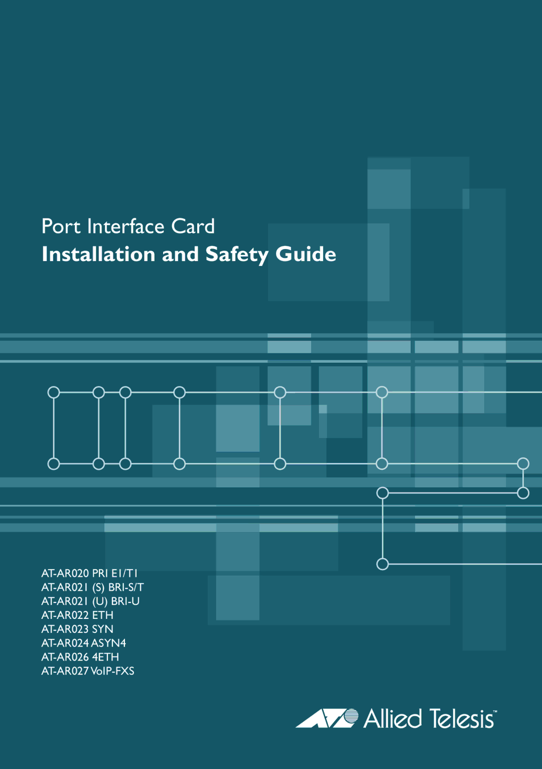 Allied Telesis AT-AR027VOLP-FXS, AT-AR020 PRI EI/TI, AT-AR021 (S)BRI-S/I manual Installation and Safety Guide 