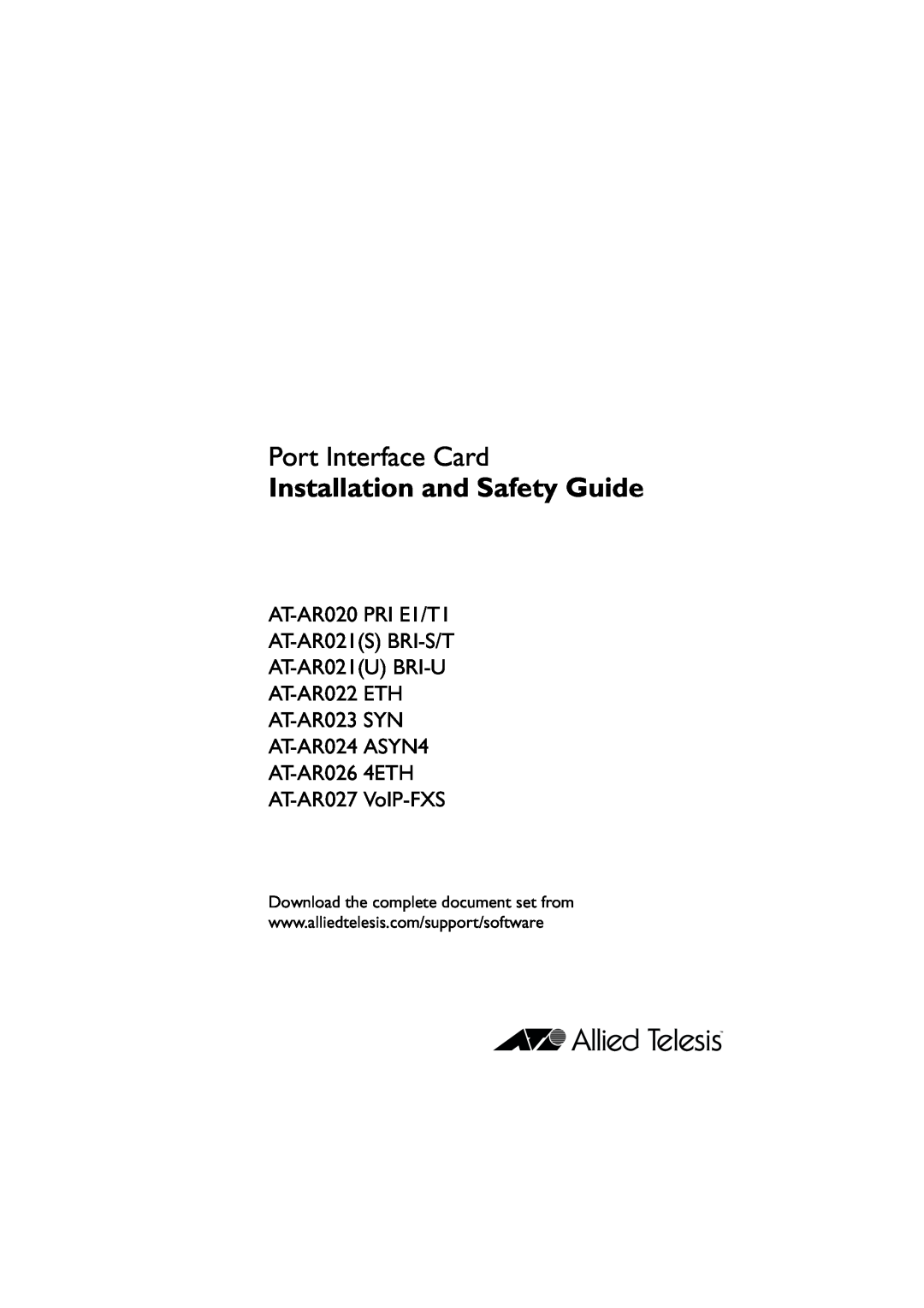 Allied Telesis AT-AR021 (S)BRI-S/I, AT-AR020 PRI EI/TI, AT-AR027VOLP-FXS Port Interface Card, Installation and Safety Guide 