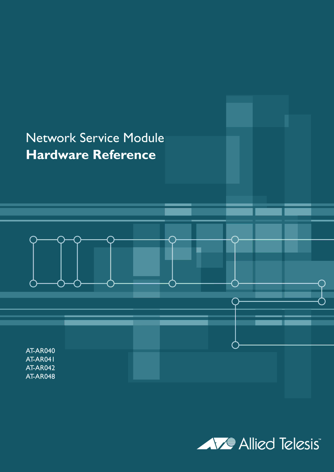 Allied Telesis AT-AR048, AT-AR042, AT-AR040-10, AT-AR041-00 manual Hardware Reference 