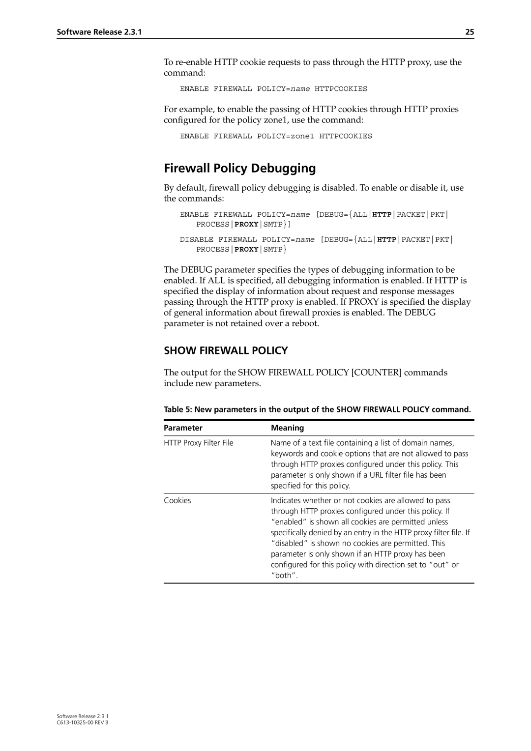 Allied Telesis AT-AR300 manual Firewall Policy Debugging, Show Firewall Policy 