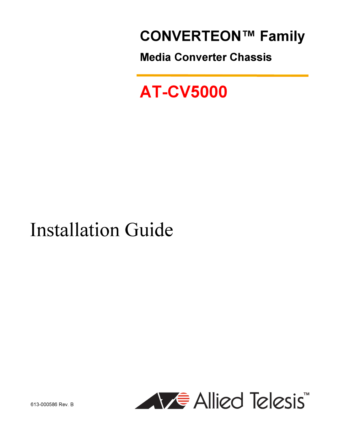 Allied Telesis AT-CV5000 manual Installation Guide 