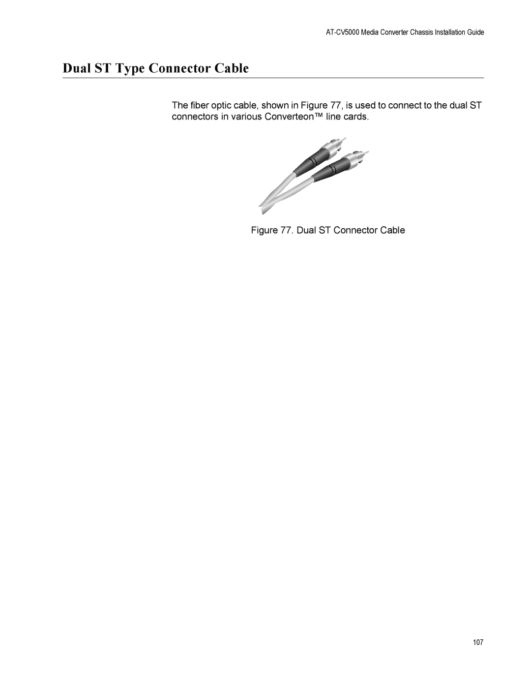 Allied Telesis AT-CV5000 manual Dual ST Type Connector Cable, Dual ST Connector Cable 