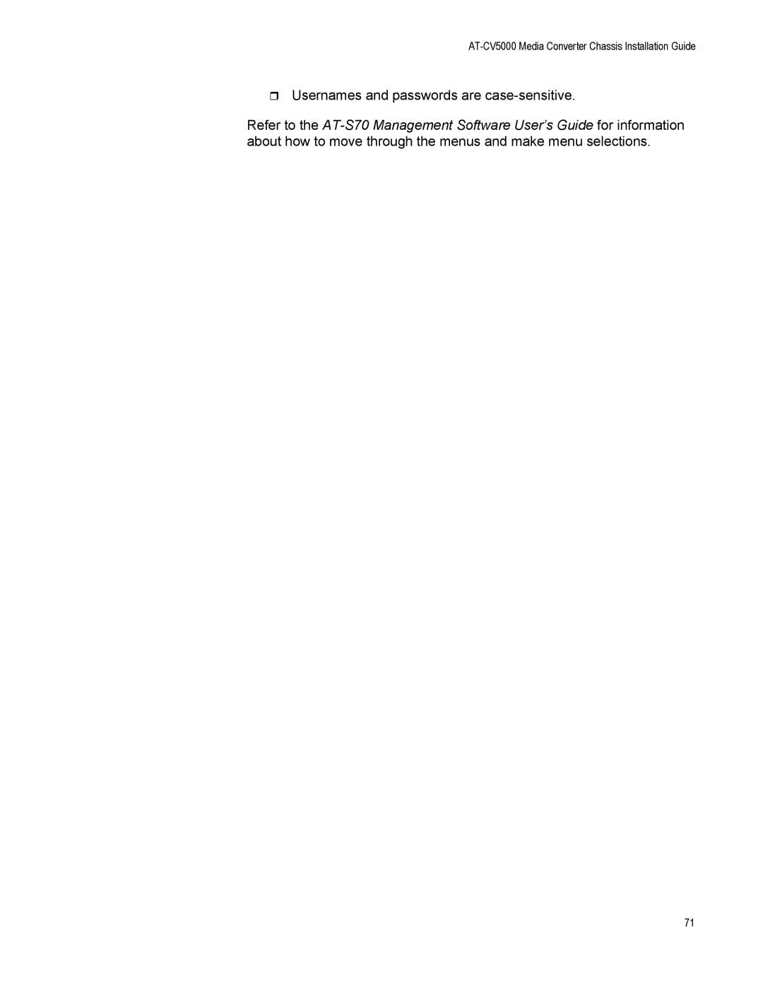 Allied Telesis AT-CV5000 manual ˆ Usernames and passwords are case-sensitive 