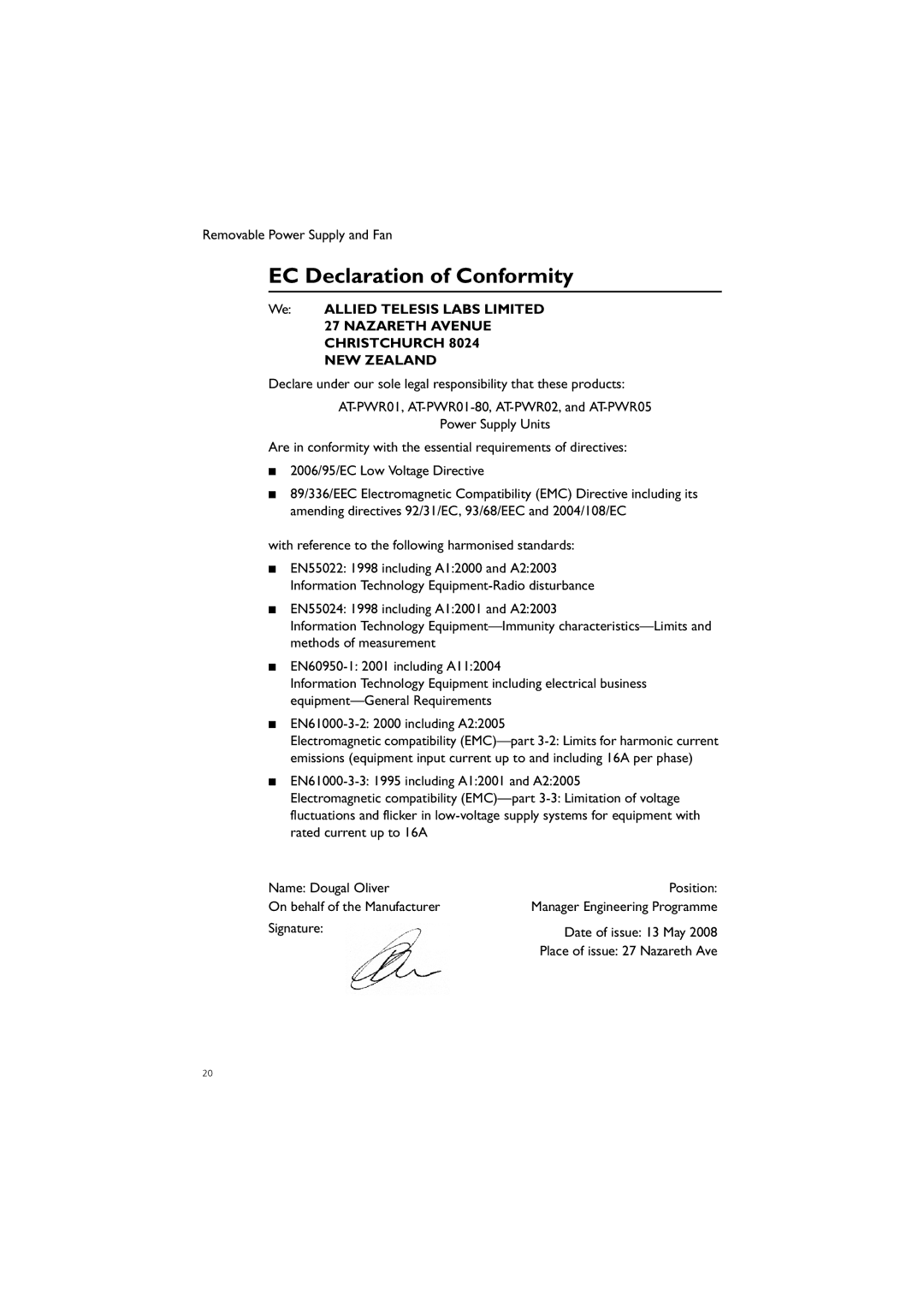 Allied Telesis AT-PWR05, AT-FAN03, AT-FAN01 EC Declaration of Conformity, Nazareth Avenue Christchurch 8024 NEW Zealand 