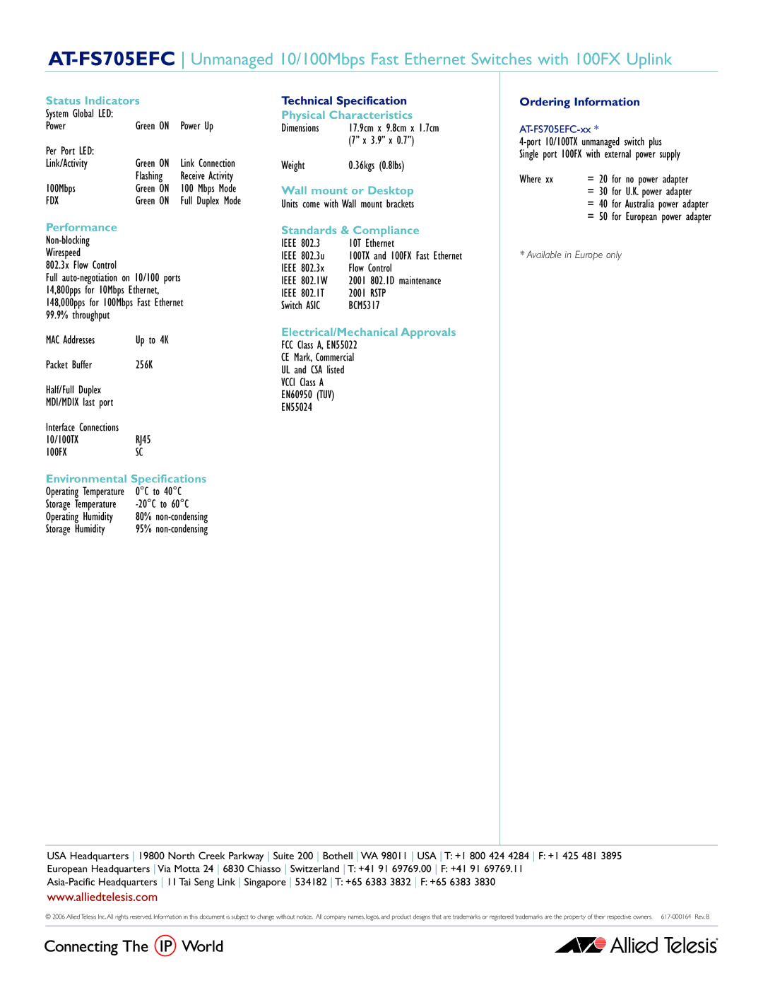 Allied Telesis at-fs705efc Status Indicators, Physical Characteristics, Wall mount or Desktop, Standards & Compliance 