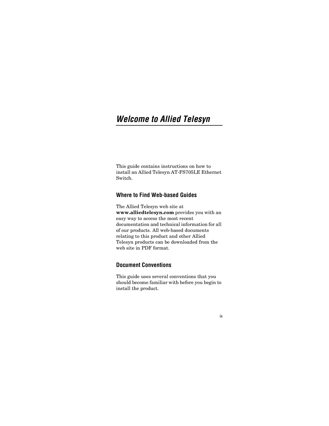 Allied Telesis AT-FS705LE manual Welcome to Allied Telesyn, Where to Find Web-based Guides Document Conventions 