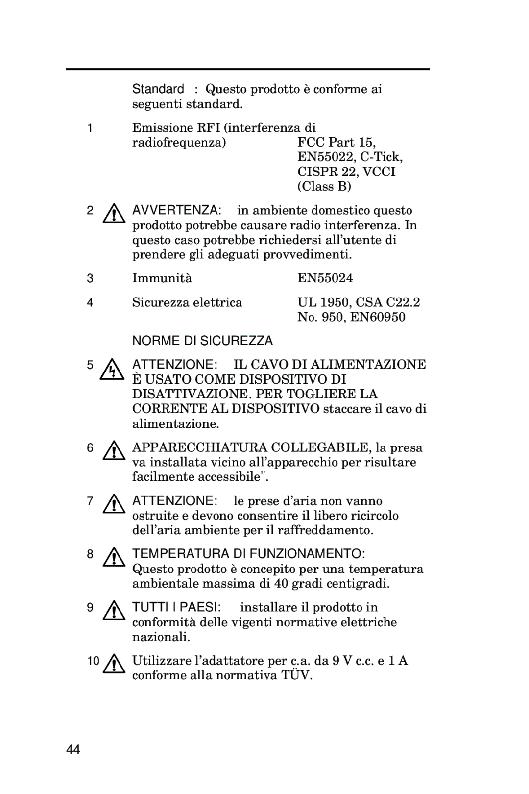 Allied Telesis AT-FS708LE manual Norme DI Sicurezza,  5 Attenzione IL Cavo DI Alimentazione 