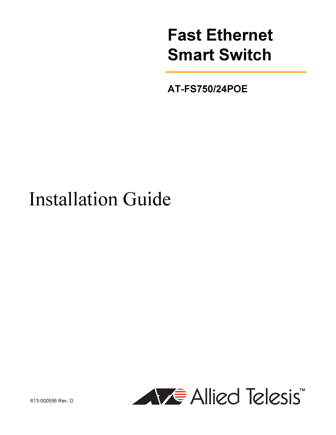 Allied Telesis AT-FS750/24POE manual Installation Guide 