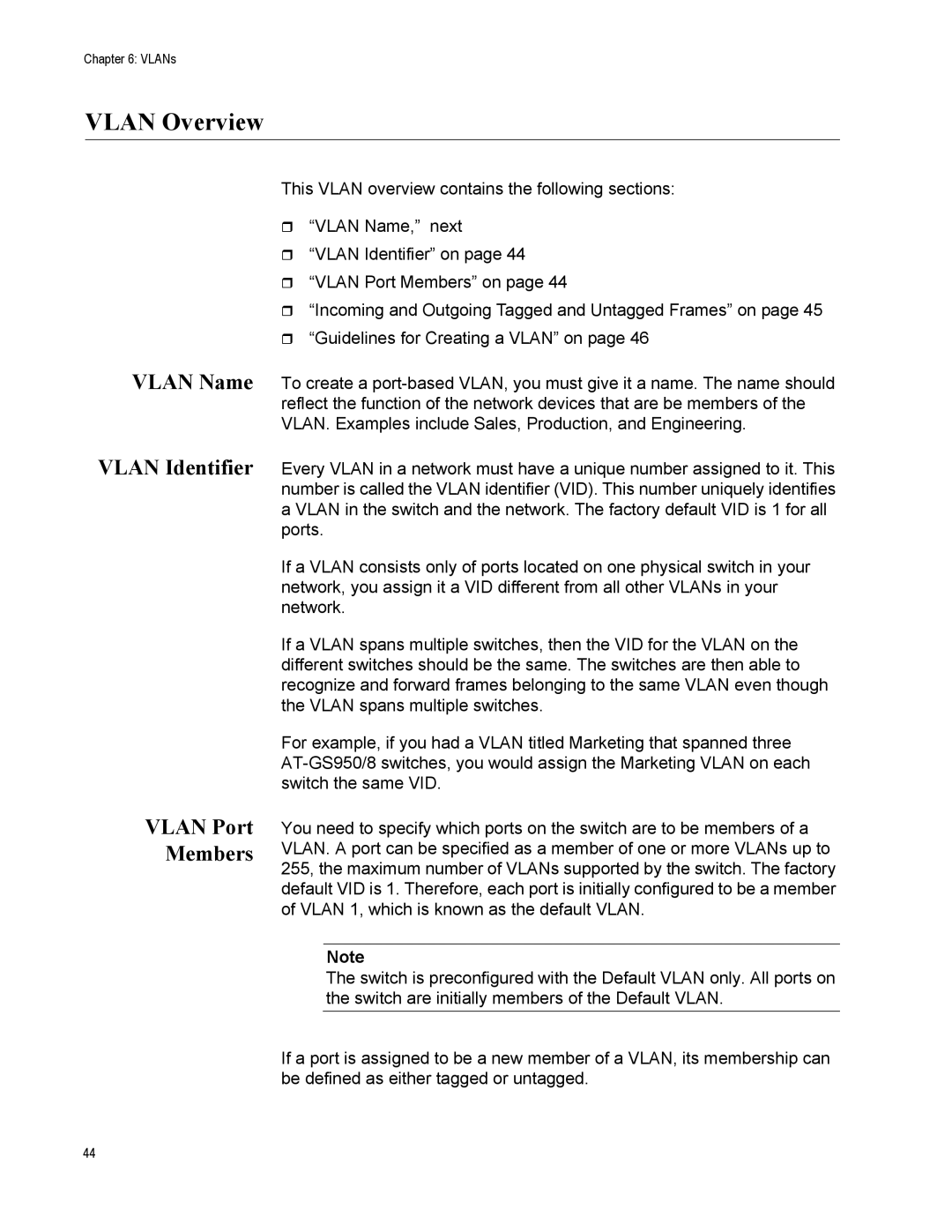 Allied Telesis AT-GS950/8 manual Vlan Overview, Vlan Identifier Vlan Port Members 