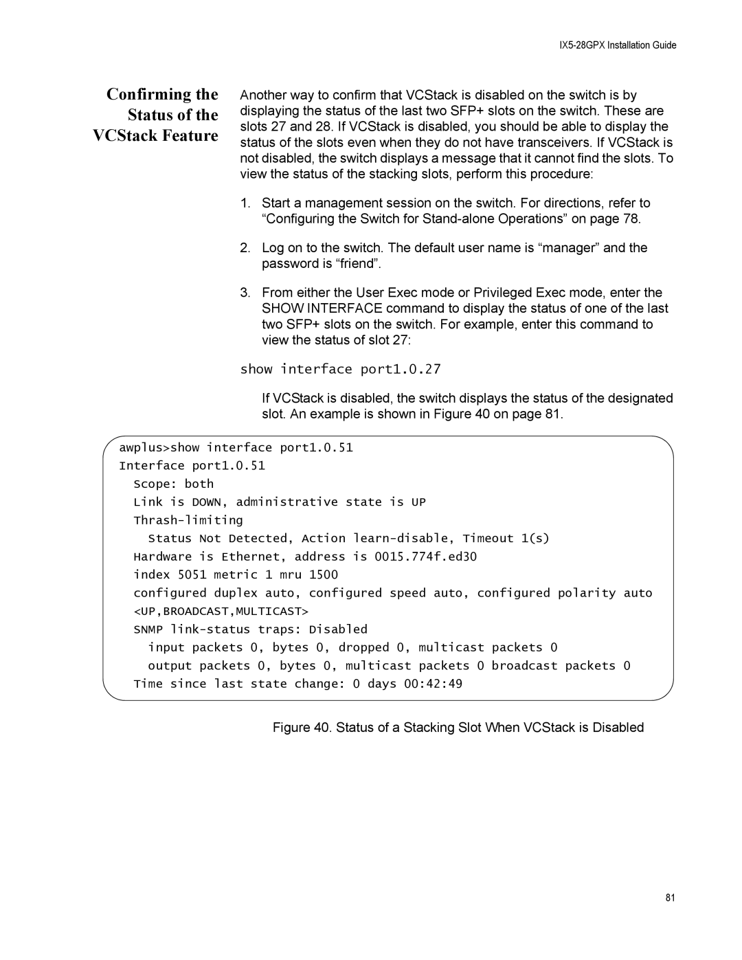 Allied Telesis AT-IX5-28GPX manual Confirming Status VCStack Feature, Show interface port1.0.27 