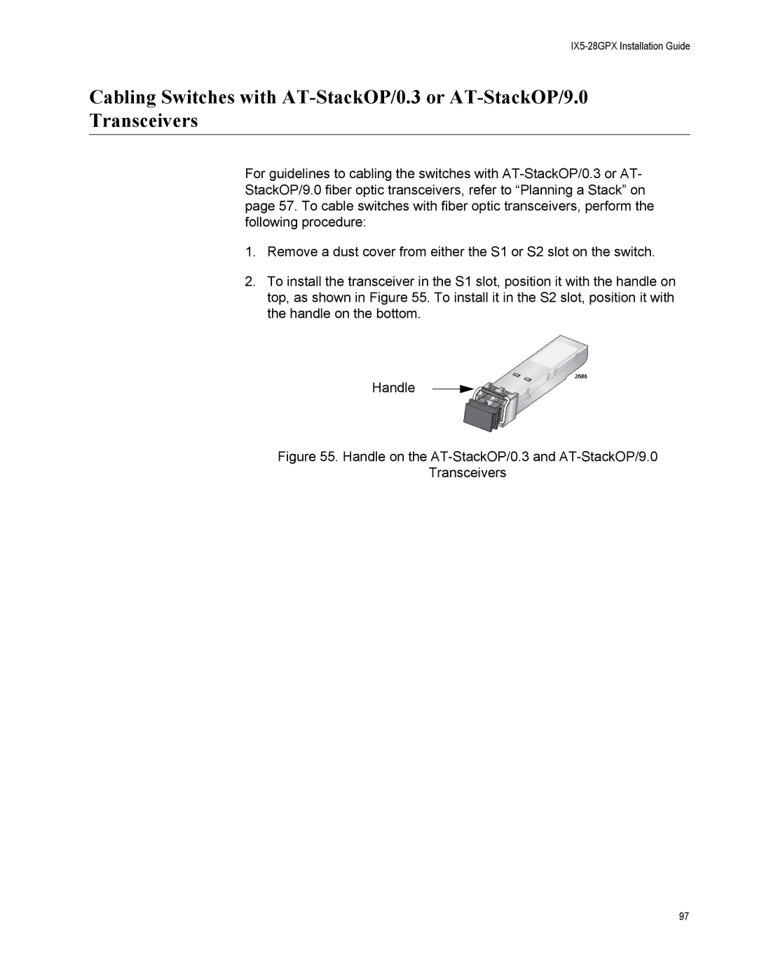 Allied Telesis AT-IX5-28GPX manual Handle on the AT-StackOP/0.3 and AT-StackOP/9.0 Transceivers 