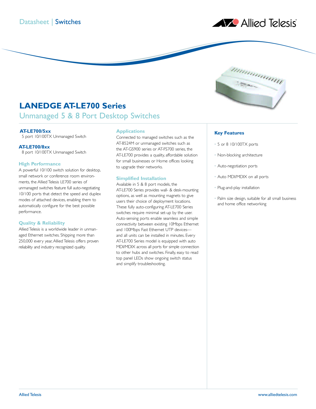 Allied Telesis manual Unmanaged 5 & 8 Port Desktop Switches, AT-LE700/5xx, AT-LE700/8xx, High Performance, Applications 