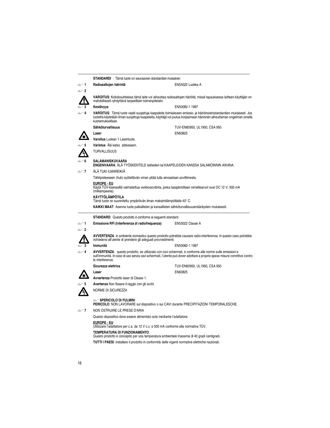 Allied Telesis AT-MC102XL manual Salamaniskuvaara, Käyttölämpötila, 6PERICOLO DI Fulmini, Temperatura DI Funzionamento 