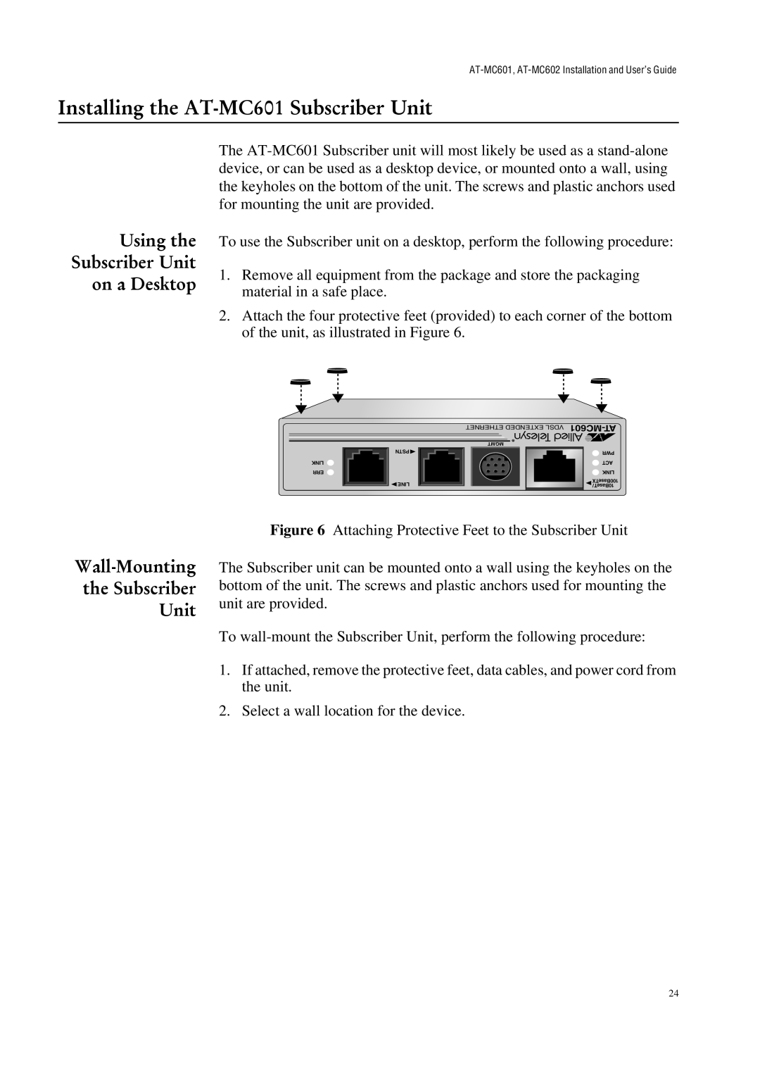 Allied Telesis manual Installing the AT-MC601 Subscriber Unit, Using Subscriber Unit On a Desktop 