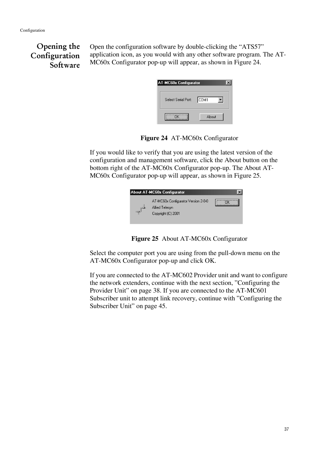 Allied Telesis AT-MC601 manual Opening Configuration Software 