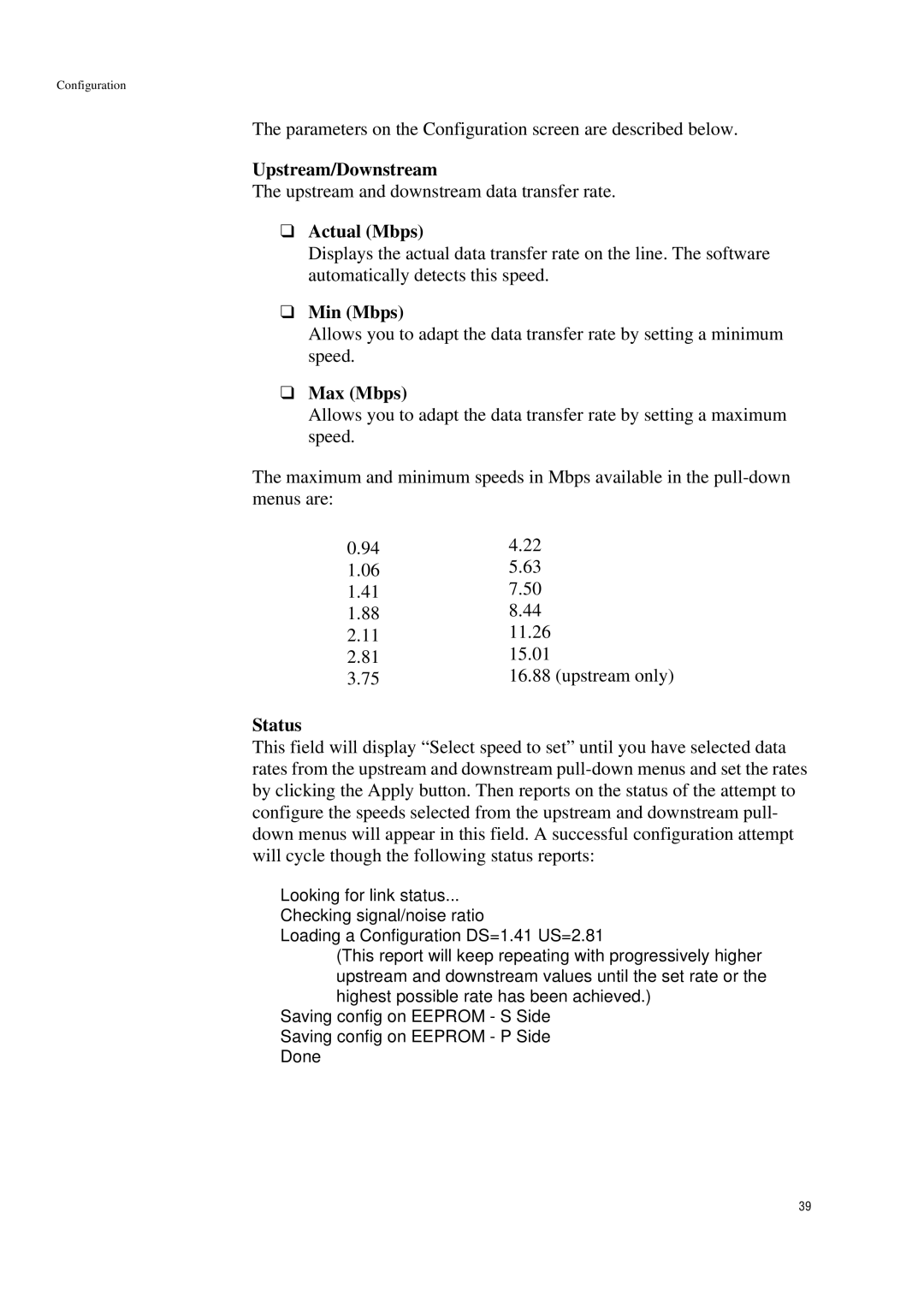 Allied Telesis AT-MC601 manual Upstream/Downstream, Actual Mbps, Min Mbps, Max Mbps, Status 