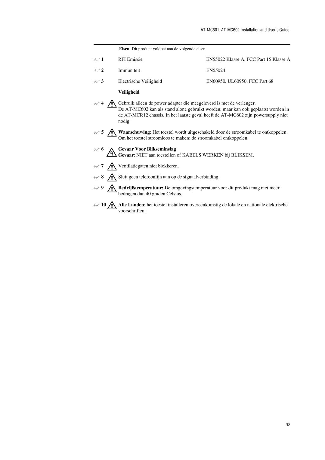 Allied Telesis AT-MC601 manual Veiligheid, Gevaar Voor Blikseminslag, Bedragen dan 40 graden Celsius 