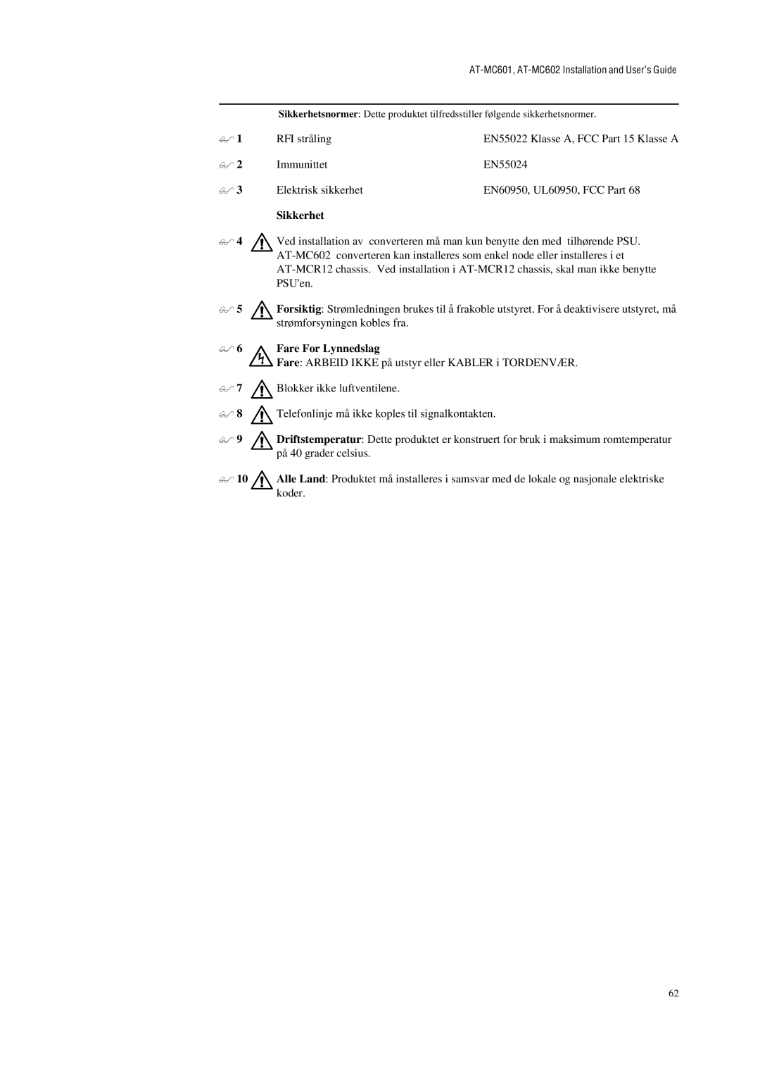 Allied Telesis AT-MC601 manual Sikkerhet, Fare For Lynnedslag, På 40 grader celsius 