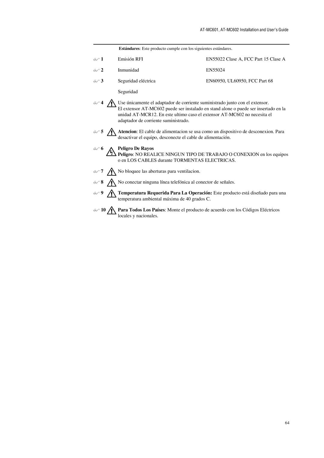 Allied Telesis AT-MC601 manual Peligro De Rayos, Temperatura ambiental máxima de 40 grados C 