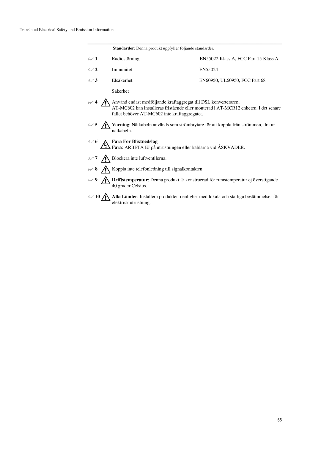 Allied Telesis AT-MC601 manual Fara För Blixtnedslag, Grader Celsius 