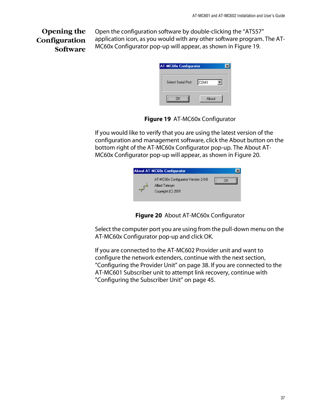 Allied Telesis AT-MC602 manual Opening Configuration Software 