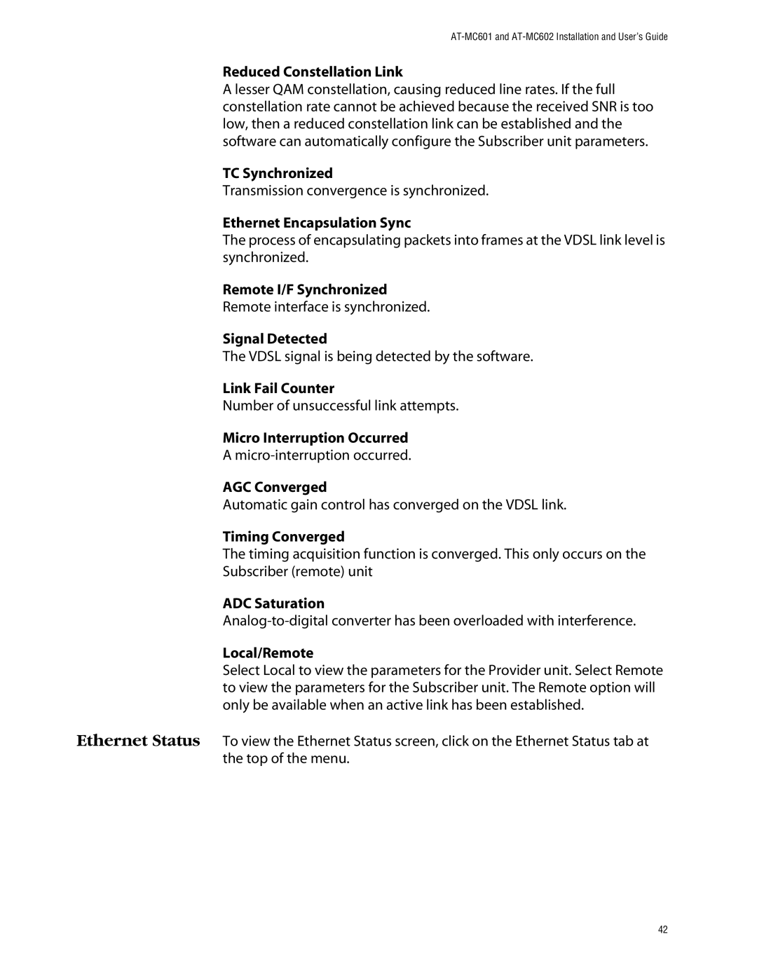 Allied Telesis AT-MC602 Reduced Constellation Link, TC Synchronized, Ethernet Encapsulation Sync, Remote I/F Synchronized 