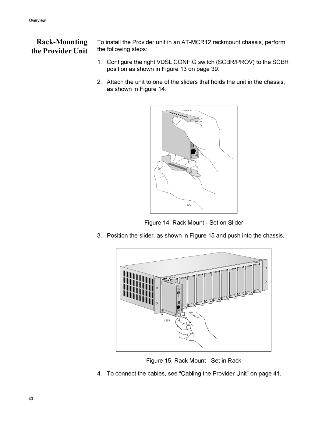 Allied Telesis AT-MC606 manual Rack-Mounting the Provider Unit 