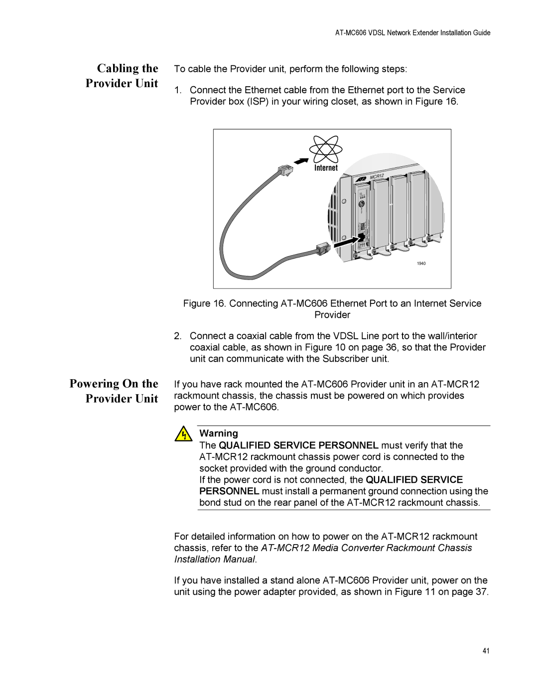 Allied Telesis AT-MC606 manual Cabling the Provider Unit, Internet 