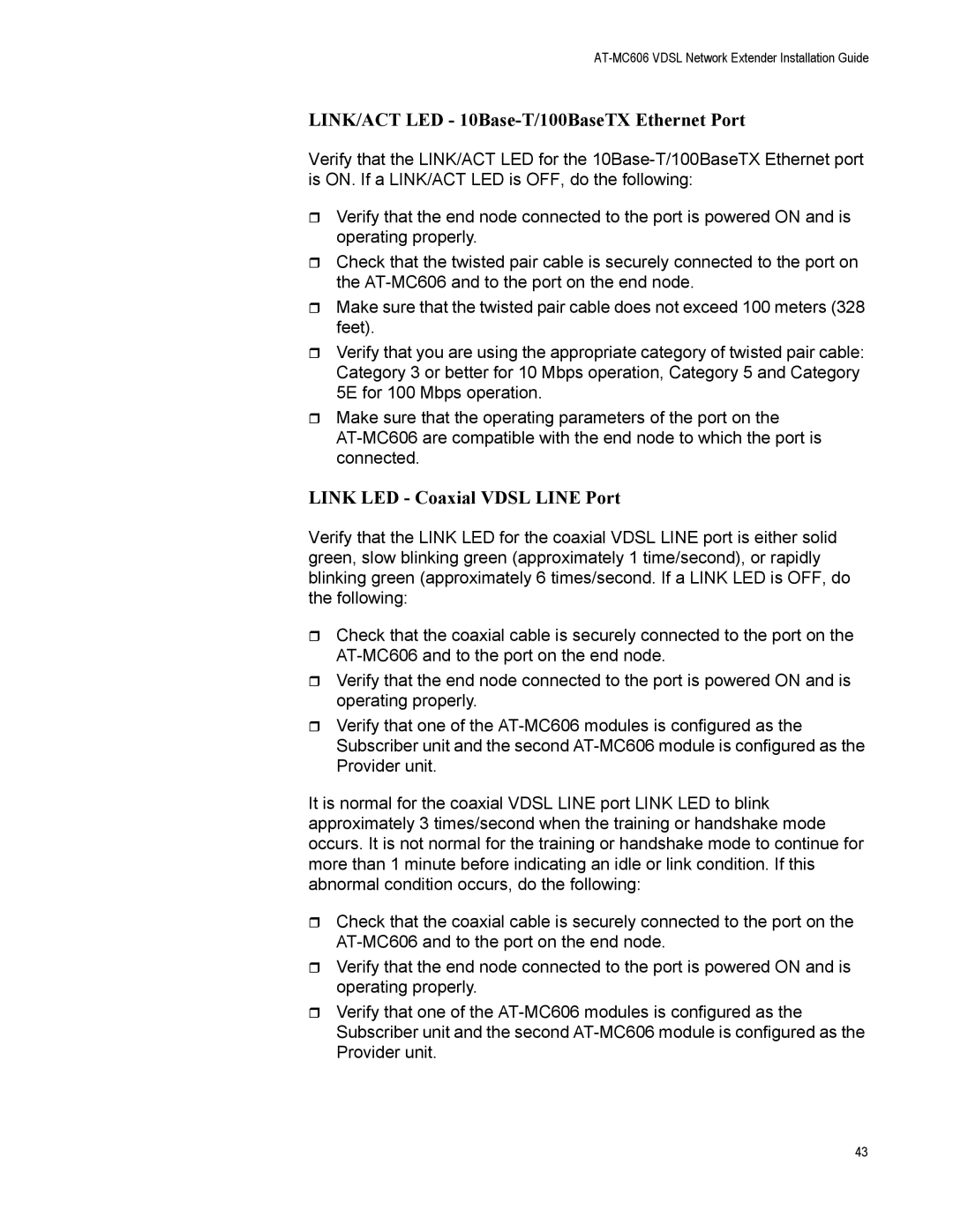 Allied Telesis AT-MC606 manual LINK/ACT LED 10Base-T/100BaseTX Ethernet Port, Link LED Coaxial Vdsl Line Port 