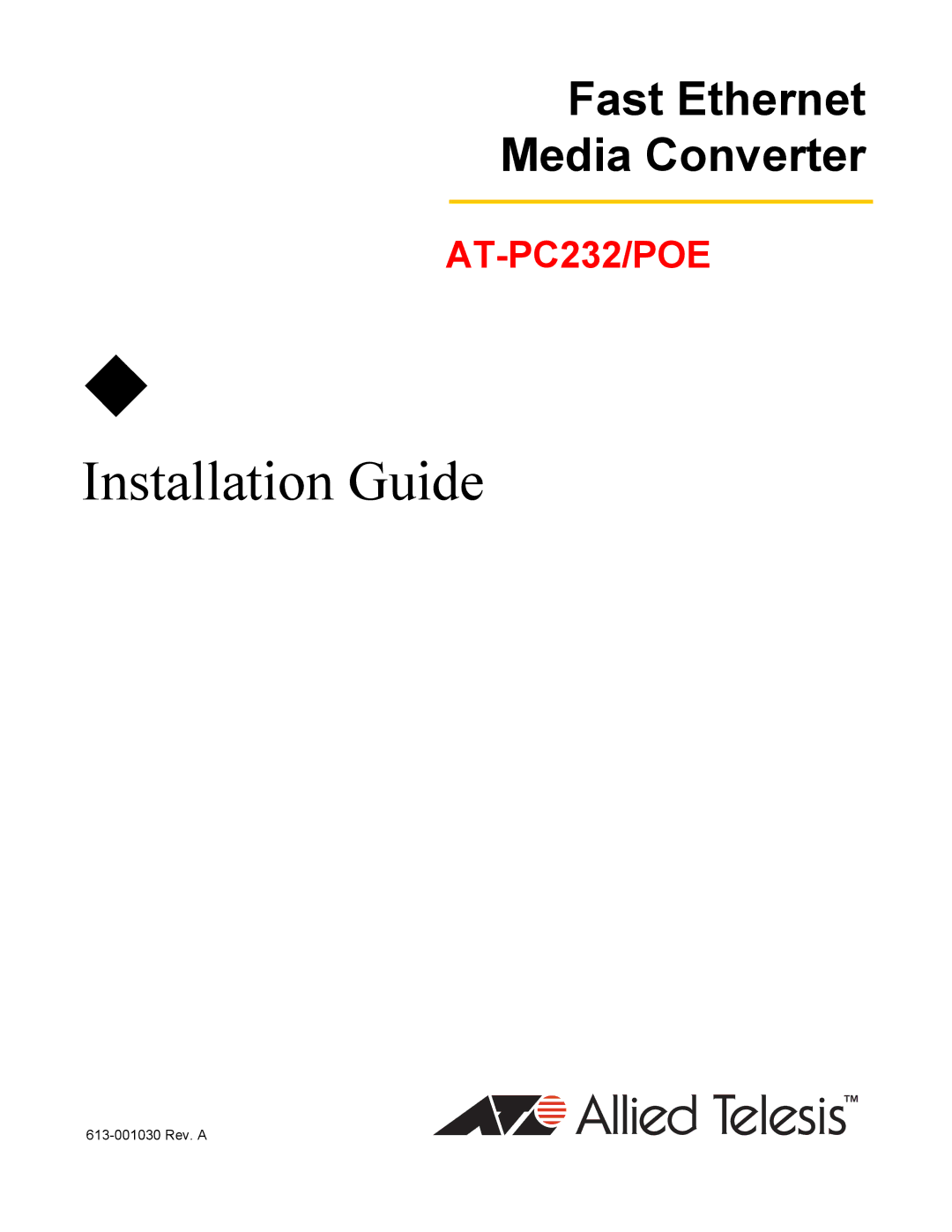 Allied Telesis AT-PC232/POE manual Installation Guide 