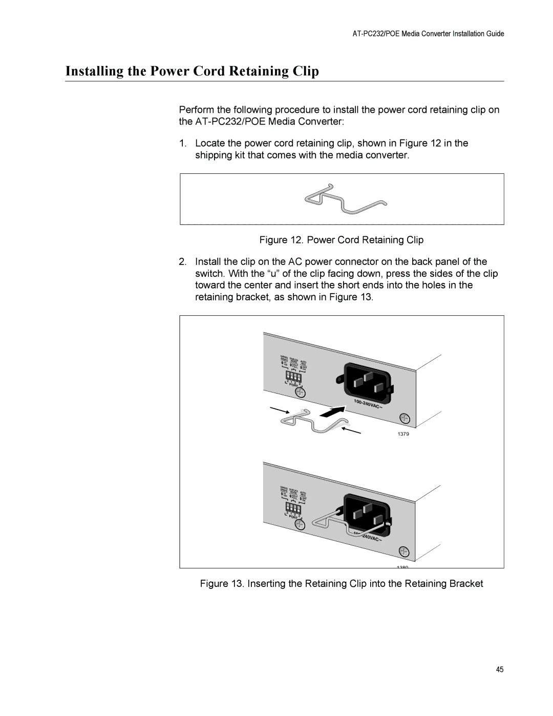 Allied Telesis AT-PC232/POE manual Installing the Power Cord Retaining Clip 