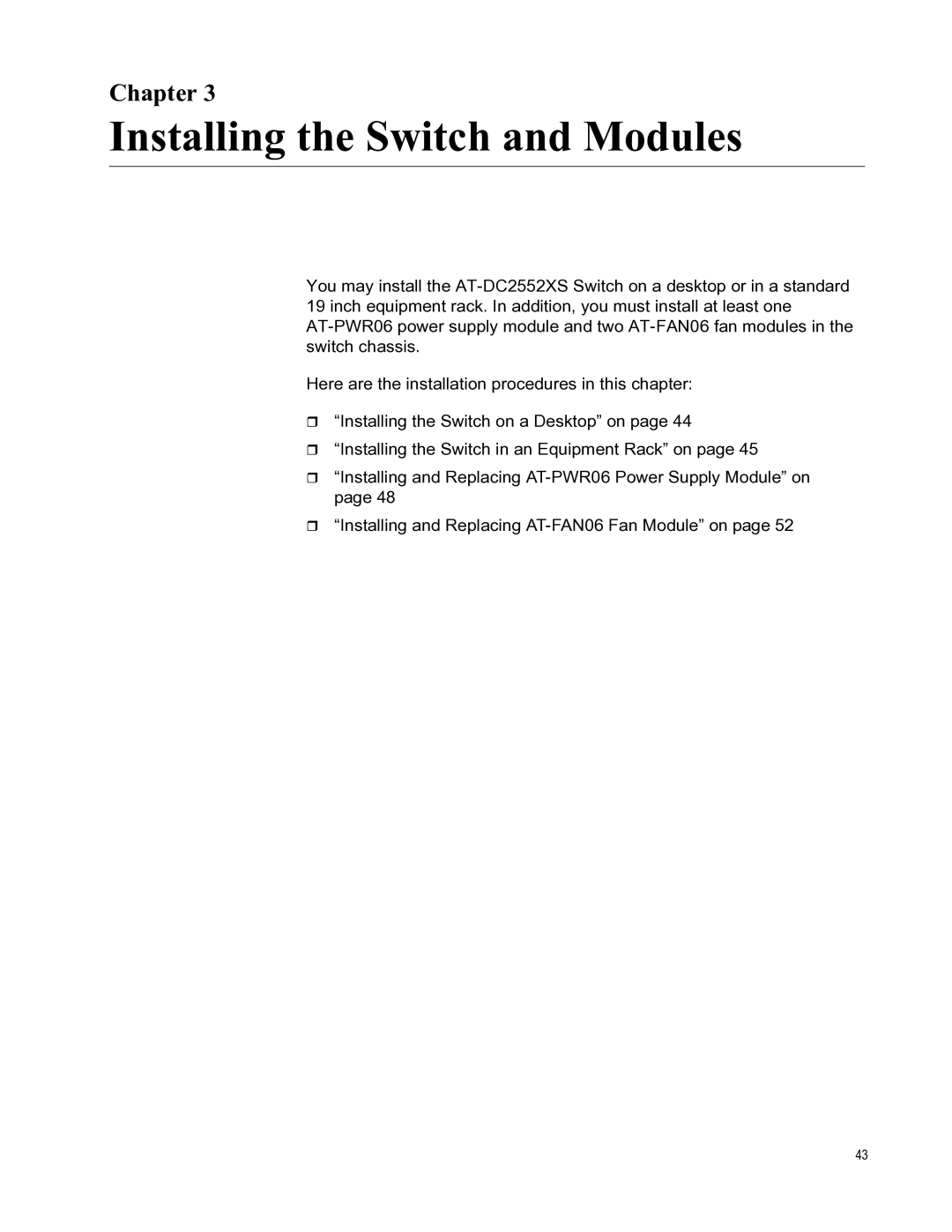 Allied Telesis AT-DC2552XS, AT-PWR06, AT-FAN06 manual Installing the Switch and Modules, Chapter 