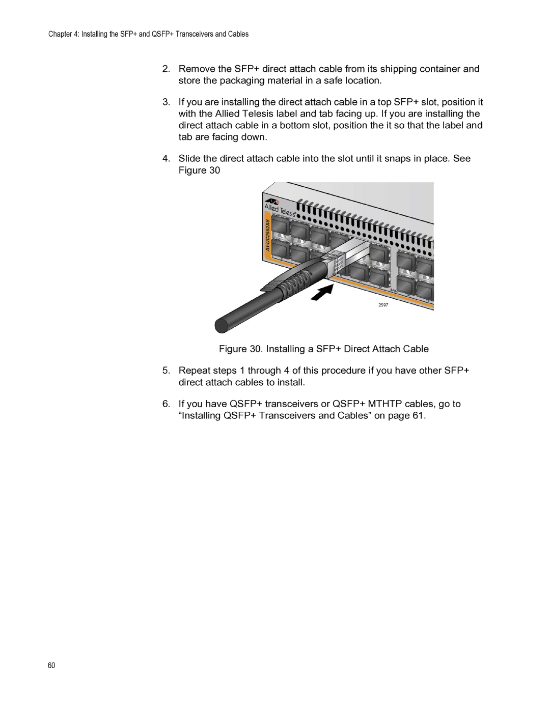 Allied Telesis AT-PWR06, AT-DC2552XS, AT-FAN06 manual Installing the SFP+ and QSFP+ Transceivers and Cables 