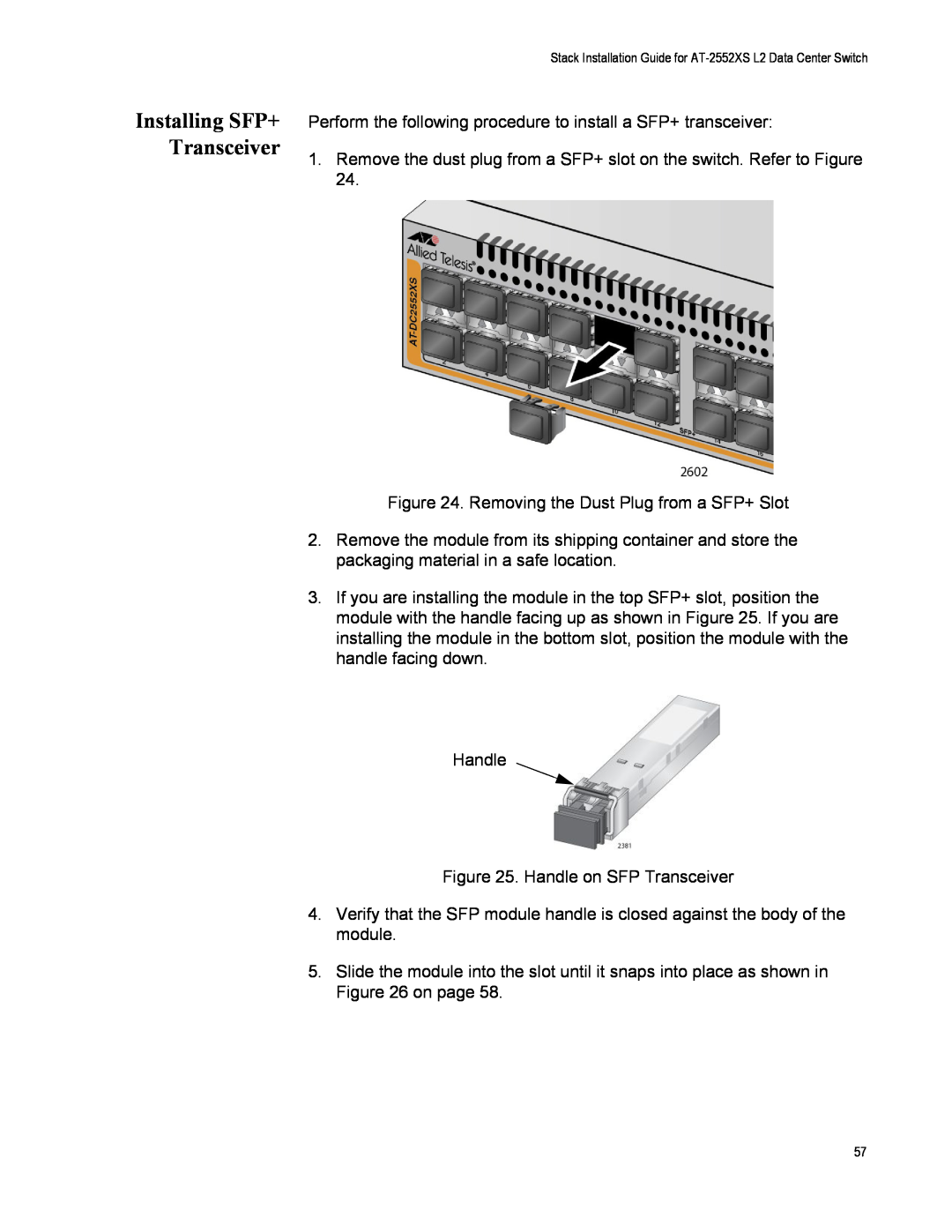 Allied Telesis AT-PWR06, AT-DC2552XS, AT-FAN06 manual Installing SFP+ Transceiver 