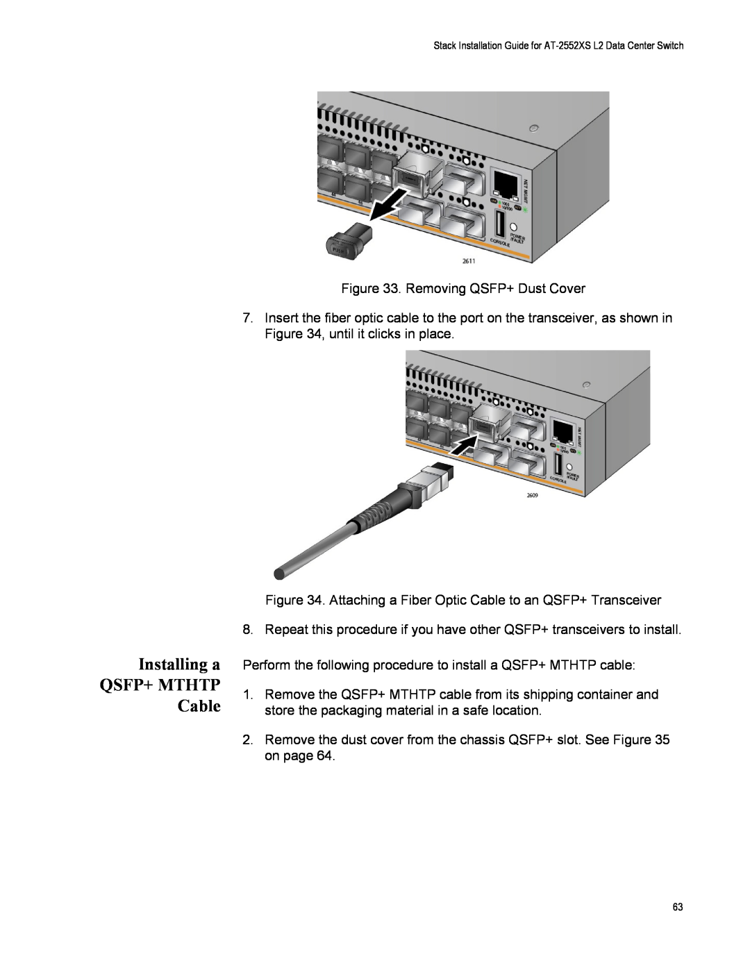 Allied Telesis AT-PWR06, AT-DC2552XS, AT-FAN06 manual Installing a QSFP+ MTHTP Cable 