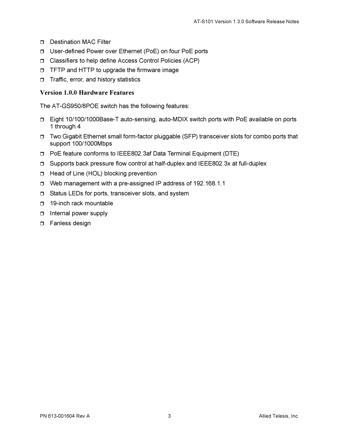 Allied Telesis AT-S101 manual Version 1.0.0 Hardware Features 