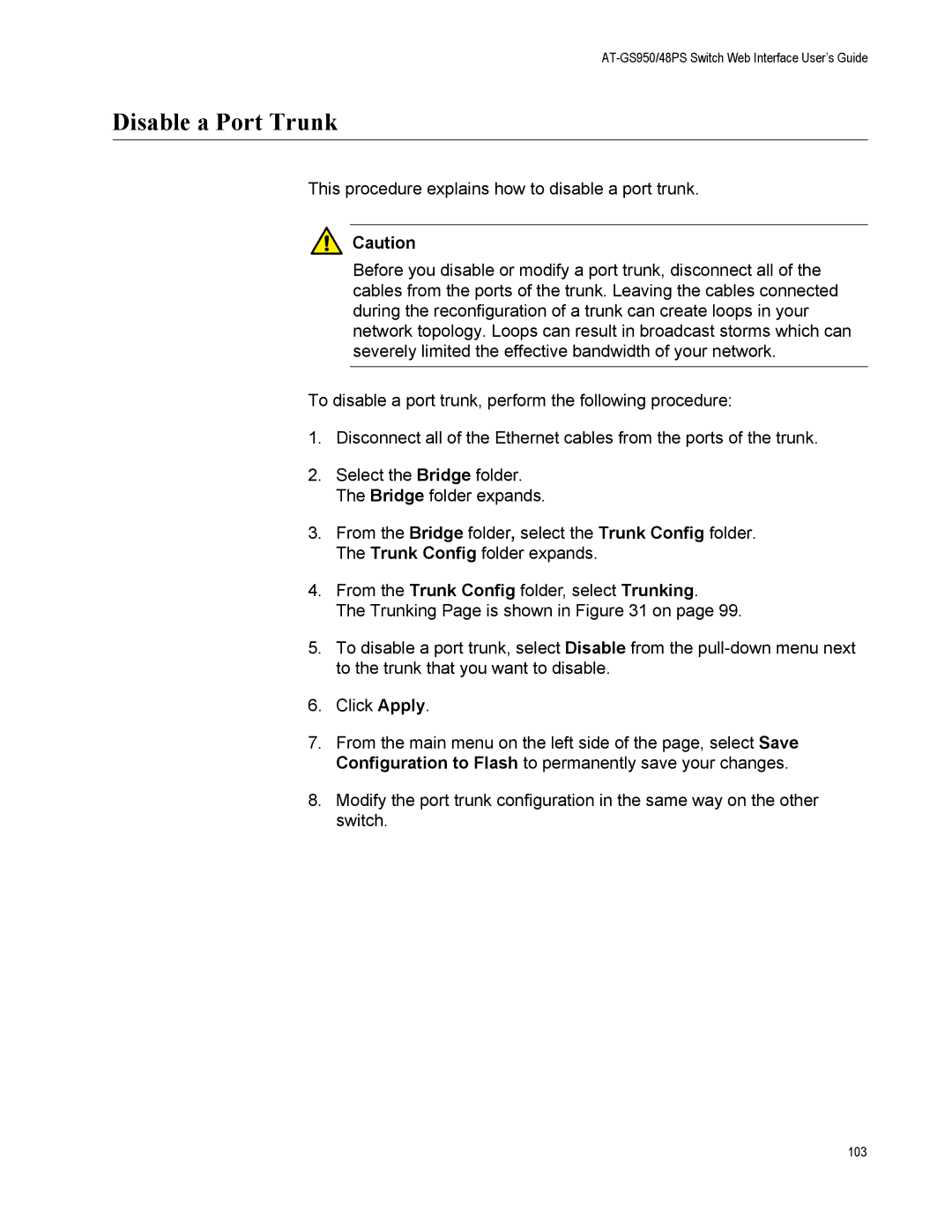 Allied Telesis AT-GS950/48PS, AT-S111 manual Disable a Port Trunk 