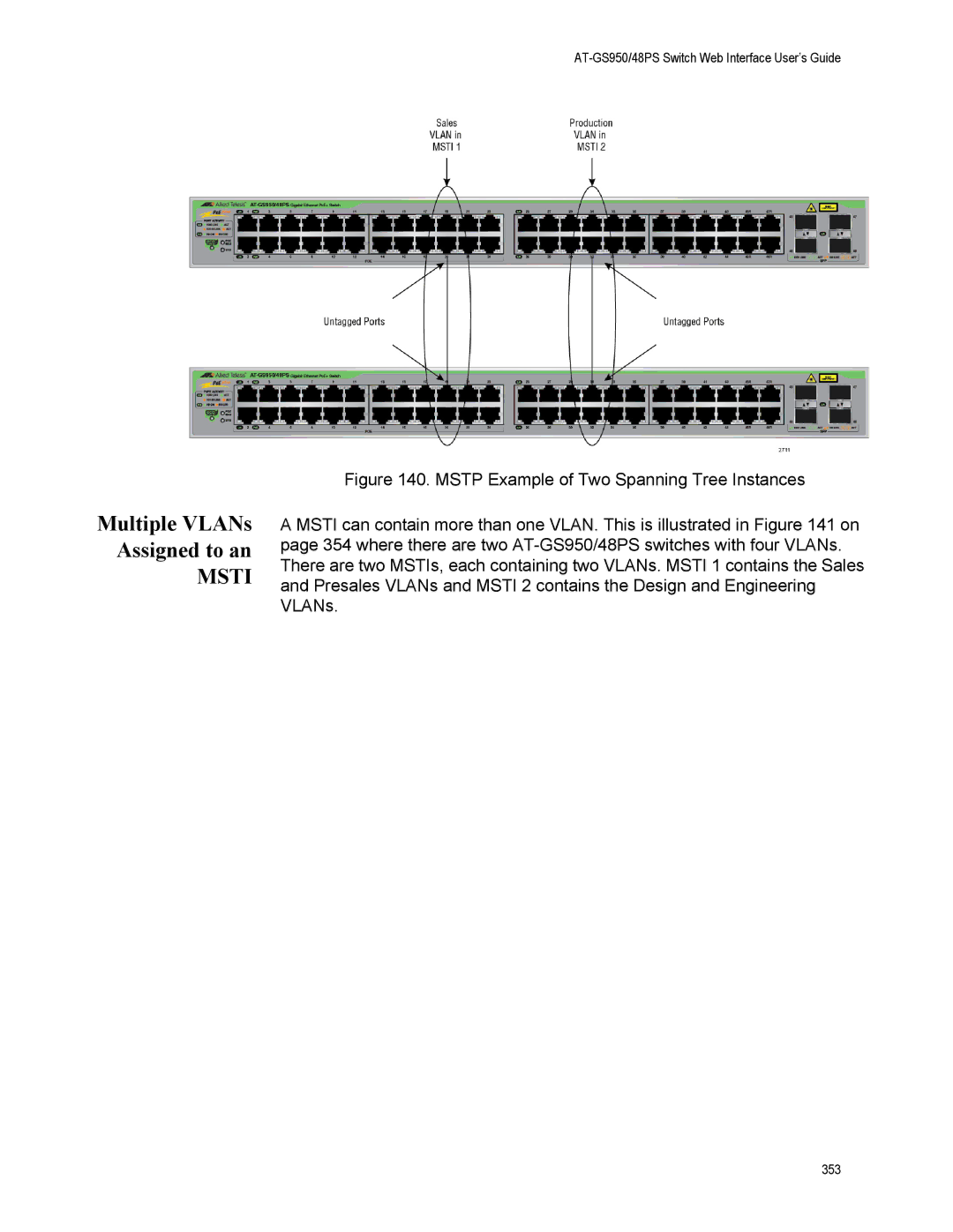 Allied Telesis AT-GS950/48PS, AT-S111 manual Multiple VLANs Assigned to an 