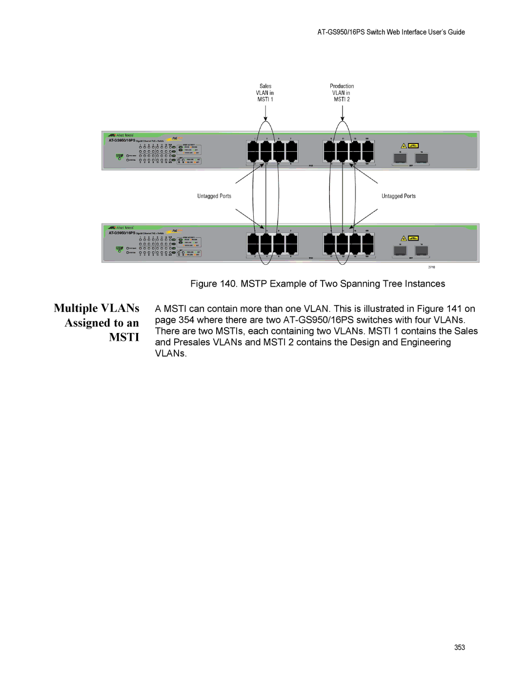 Allied Telesis AT-GS950/16PS, AT-S112 manual Multiple VLANs Assigned to an 