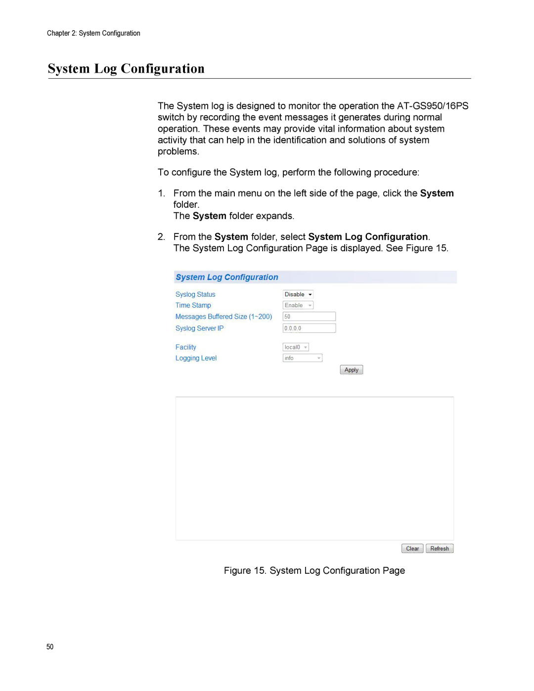 Allied Telesis AT-S112, AT-GS950/16PS manual System Log Configuration 