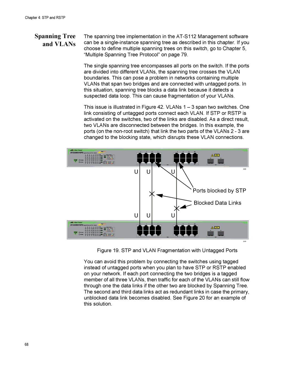 Allied Telesis AT-S112, AT-GS950/16PS manual Spanning Tree and VLANs, Ports blocked by STP Blocked Data Links 