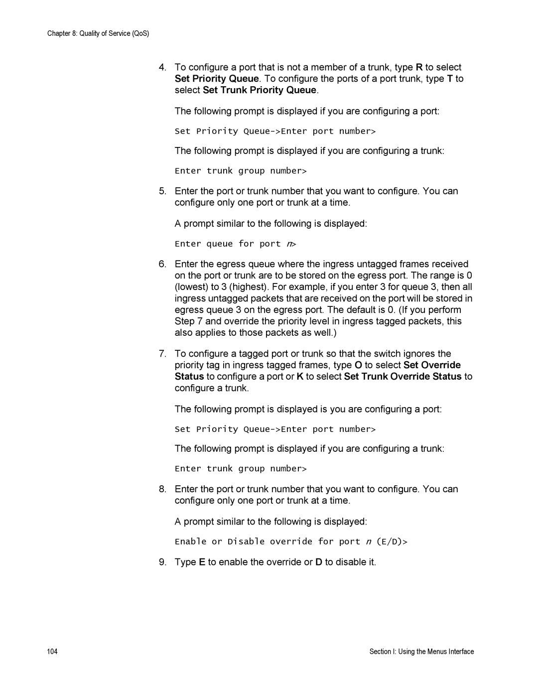 Allied Telesis AT-S79 manual Following prompt is displayed if you are configuring a trunk 