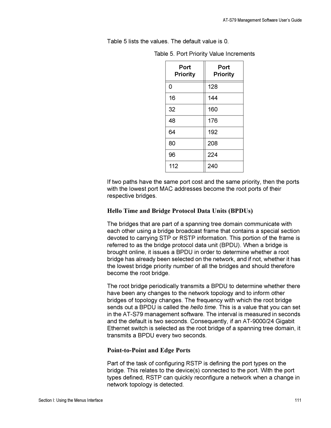 Allied Telesis AT-S79 manual Hello Time and Bridge Protocol Data Units BPDUs, Port Priority 