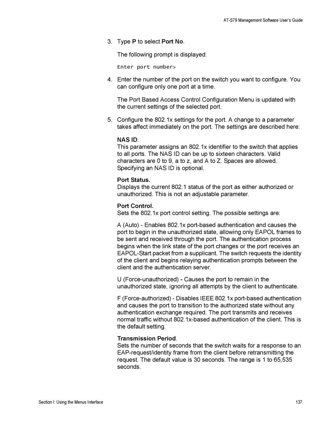 Allied Telesis AT-S79 manual Port Status, Port Control, Transmission Period 