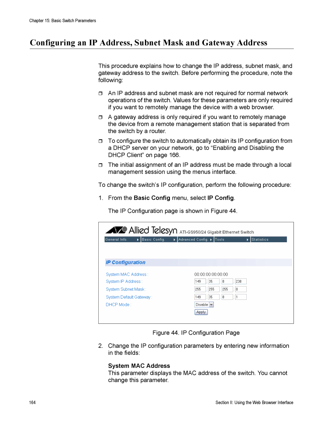 Allied Telesis AT-S79 manual Configuring an IP Address, Subnet Mask and Gateway Address, System MAC Address 