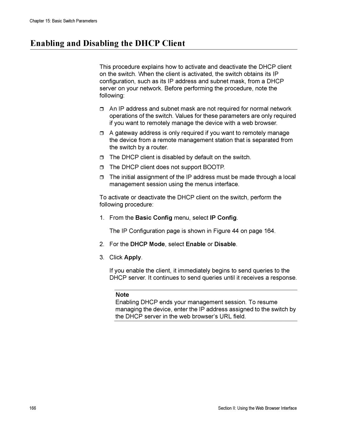 Allied Telesis AT-S79 manual Enabling and Disabling the Dhcp Client, For the Dhcp Mode, select Enable or Disable 