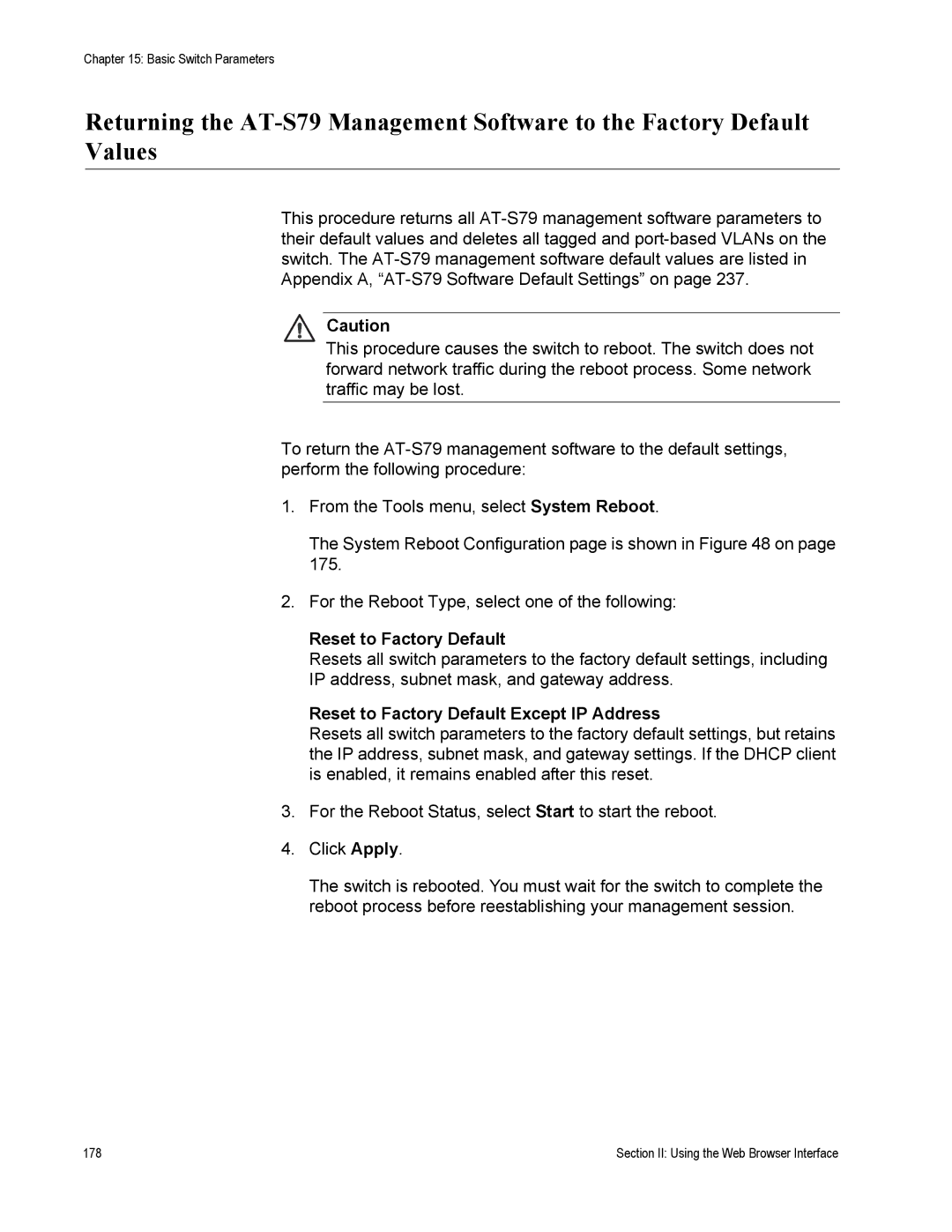 Allied Telesis AT-S79 manual Reset to Factory Default Except IP Address 