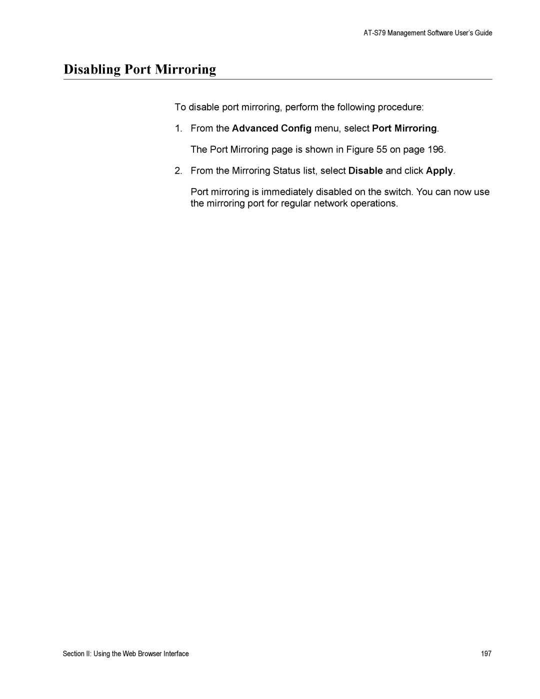 Allied Telesis AT-S79 manual To disable port mirroring, perform the following procedure 