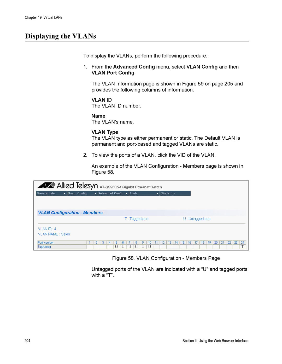 Allied Telesis AT-S79 manual Displaying the VLANs, Name 